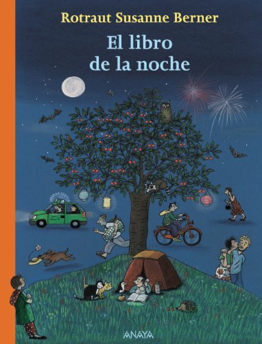 El libro de la noche (PRIMEROS LECTORES - Los libros de las estaciones) von ANAYA INFANTIL Y JUVENIL