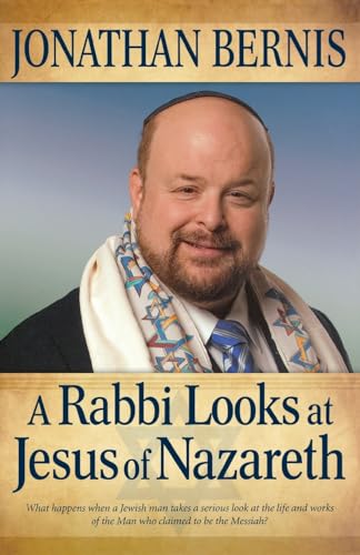A Rabbi Looks at Jesus of Nazareth von Chosen Books