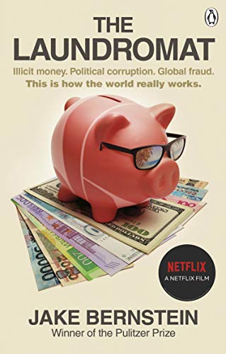 The Laundromat: Inside the Panama Papers Investigation of Illicit Money Networks and the Global Elite von Random House UK Ltd
