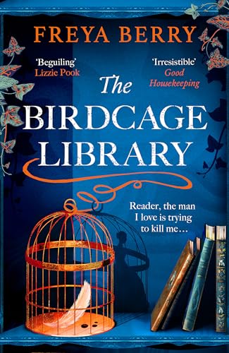The Birdcage Library: A historical thriller that will grip you like a vice von Headline Review