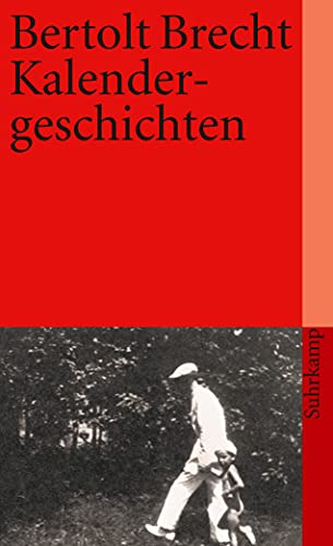 Kalendergeschichten: Mit e. Nachw. v. Jan Knopf (suhrkamp taschenbuch) von Suhrkamp Verlag AG