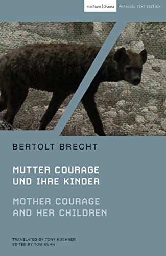 Mother Courage and Her Children / Mutter Courage und ihre Kinder (Parallel Texts) von Methuen Drama