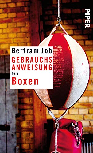 Gebrauchsanweisung fürs Boxen