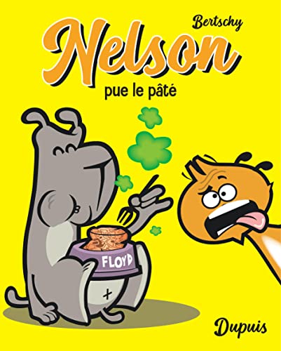 Nelson - Tome 5 - Nelson pue le pâté: Edition petit format