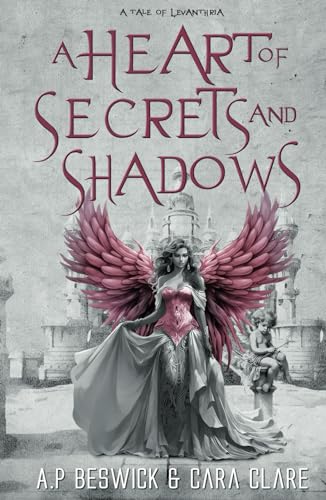 A Heart Of Secrets And Shadows (The Levanthria Series)