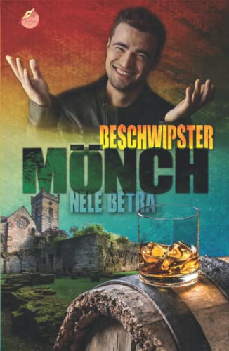 Beschwipster Mönch (Final Justice, Band 3) von Independently published