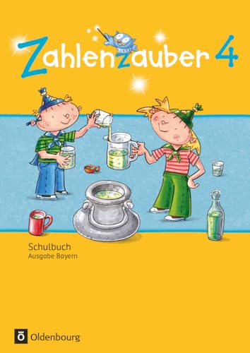 Zahlenzauber - Mathematik für Grundschulen - Ausgabe Bayern 2014 - 4. Jahrgangsstufe: Schulbuch mit Kartonbeilagen von Oldenbourg Schulbuchverl.