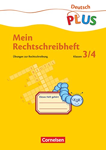 Mein Rechtschreibheft. Neue Rechtschreibung: Übungen zur Rechtschreibung im 3. und 4. Schuljahr PLUS