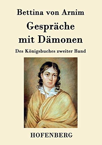 Gespräche mit Dämonen: Des Königsbuches zweiter Band