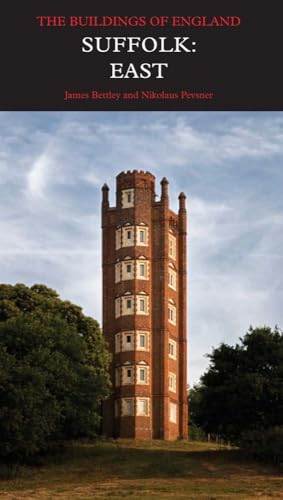 Suffolk: East (Pevsner Architectural Guides: The Buildings of England) von Yale University Press