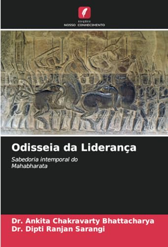 Odisseia da Liderança: Sabedoria intemporal doMahabharata von Edições Nosso Conhecimento