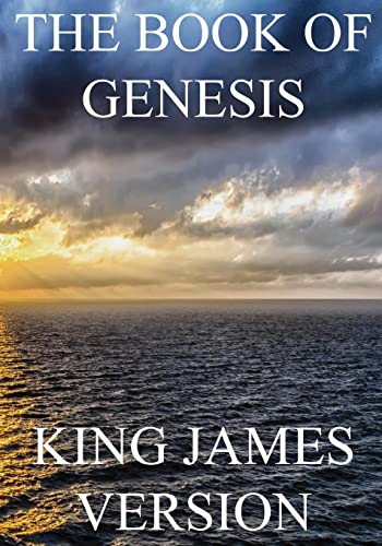The Book of Genesis (KJV) (Large Print) (The Bible, King James Version, Band 1) von CREATESPACE