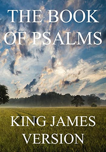 The Book of Psalms (KJV) (Large Print) (The Bible, King James Version, Band 19) von CREATESPACE