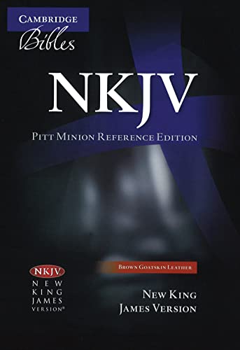 NKJV Pitt Minion Reference Edition NK446XR Brown Goatskin Leather: New King James Version, Pitt Minion Reference Edition,Brown Goatskin Leather von Cambridge University Press