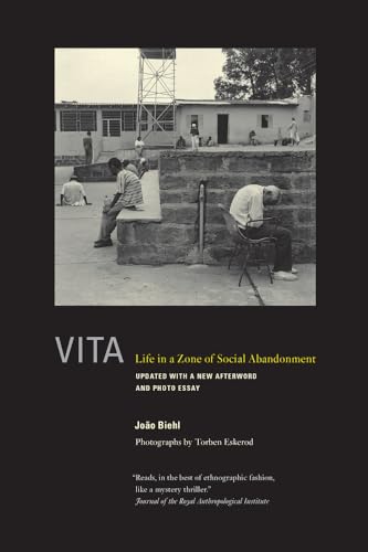 Vita: Life in a Zone of Social Abandonment: Life in a Zone of Social Abandonment, With a New Preface