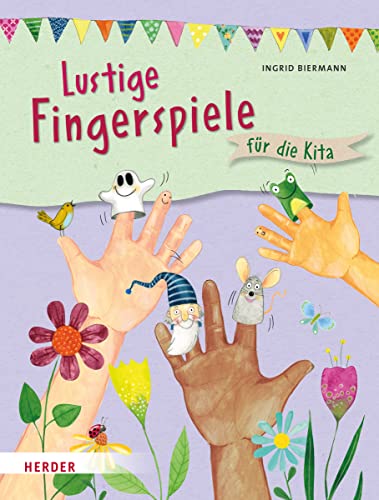 Lustige Fingerspiele: für die Kita