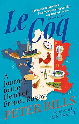 Le Coq: A Journey to the Heart of French Rugby von Atlantic Books