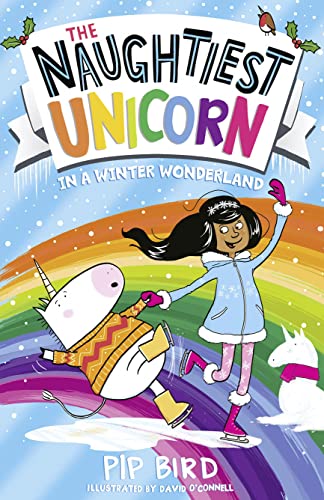 The Naughtiest Unicorn in a Winter Wonderland: The magical new book in the bestselling Naughtiest Unicorn series! (The Naughtiest Unicorn series) von Farshore