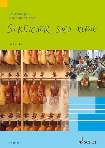 Streicher sind klasse: Schule für Streicherklassen und Gruppenunterricht. Streicher. Schülerheft. (schulmusik plus) von SCHOTT MUSIC GmbH & Co KG, Mainz