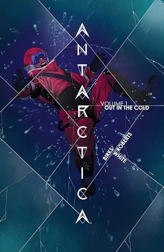 Antarctica Volume 1: Out in the Cold (Antartica)