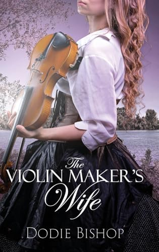 The Violin Maker's Wife von Next Chapter