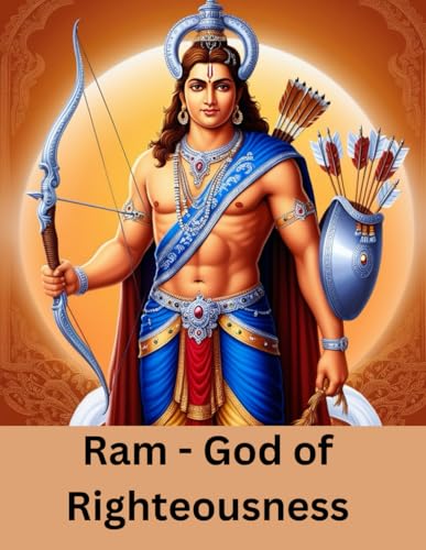 Ram - God of Righteousness von Independently published