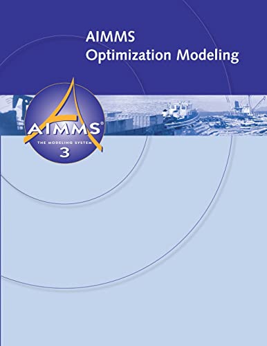 AIMMS - Optimization Modeling von Lulu