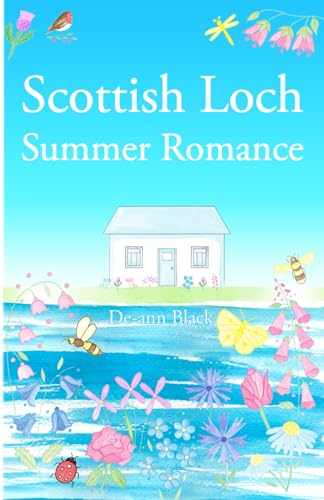 Scottish Loch Summer Romance (Scottish Loch Romance series, Band 2) von Independently published