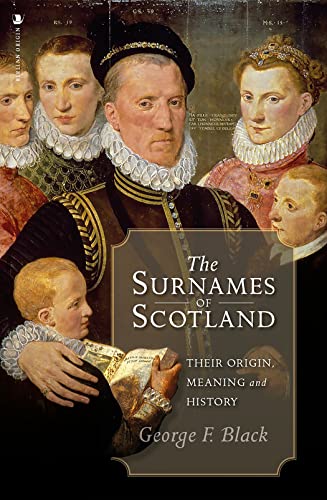 The Surnames of Scotland: Their Origin, Meaning and History von Origin