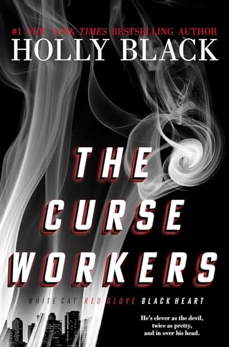 The Curse Workers: White Cat; Red Glove; Black Heart von MARGARET K MCELDERRY BOOKS