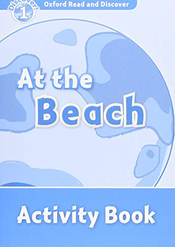 Oxford Read and Discover 1. At the Beach Activity Book von Oxford University Press