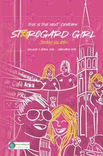 Starogard Girl: This Is The Next Century Volume 2