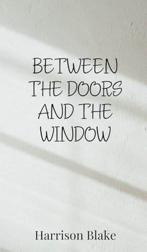 Between the Doors and the Window von Creative Arts Management OÜ