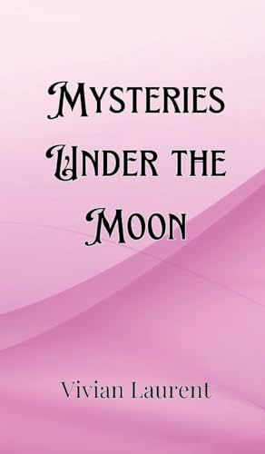 Mysteries Under the Moon von Creative Arts Management OÜ