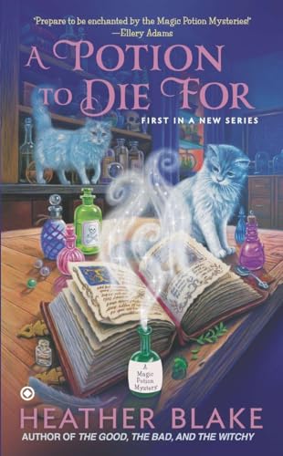 A Potion to Die For: A Magic Potion Mystery von BERKLEY