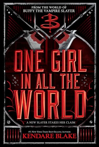 One Girl In All The World (Buffy: The Next Generation, Band 2) von Disney Hyperion