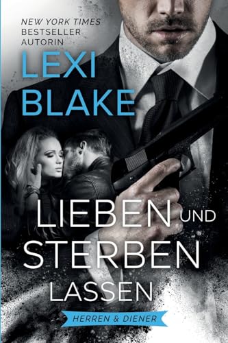 Lieben und Sterben Lassen (Herren & Diener, Band 5)