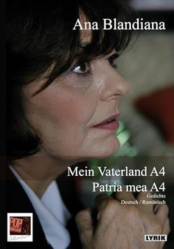 Mein Vaterland A4 / Patria mea A4: Gedichte. Deutsch / Rumänisch (Lyrik)