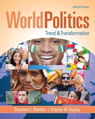 World Politics: Trend and Transformation 2016-2017