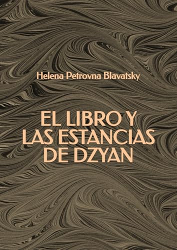 El Libro y las Estancias de Dzyan von Independently published