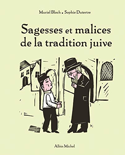 Sagesses Et Malices de la Tradition Juive von ALBIN MICHEL