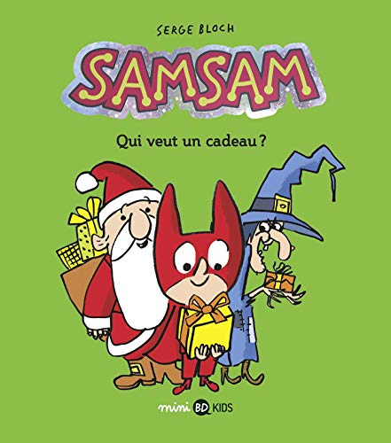 SamSam, Tome 04: Qui veut un cadeau ? von BAYARD JEUNESSE