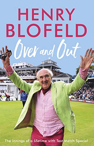 Over and Out: My Innings of a Lifetime with Test Match Special: Memories of Test Match Special from a broadcasting icon von Hodder & Stoughton