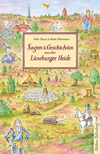 Sagen und Geschichten aus der Lüneburger Heide von Edition Falkenberg