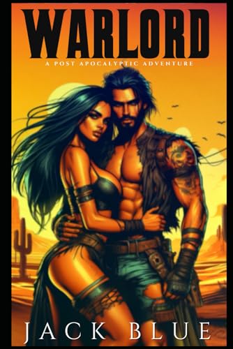 Warlord: a post apocalyptic adventure von Independently published