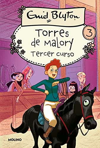 Tercer año en Torres de Malory (Inolvidables, Band 3)