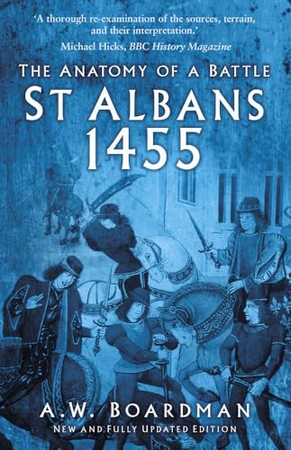 St Albans 1455: The Anatomy of a Battle von The History Press Ltd