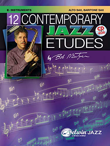 12 Contemporary Jazz Etudes: Eb Instruments, Alto Sax, Baritone Sax