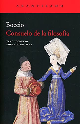 Consuelo de la filosofía (Cuadernos del Acantilado, Band 100) von Acantilado