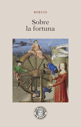 Sobre la fortuna (Los secretos de Diotima) von Guillermo Escolar Editor